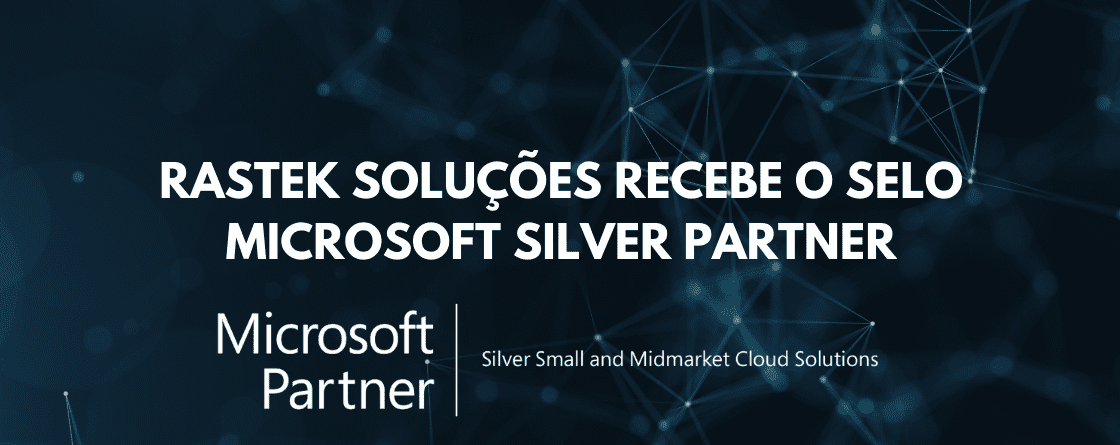 Microsoft Silver Partner Rastek Soluções