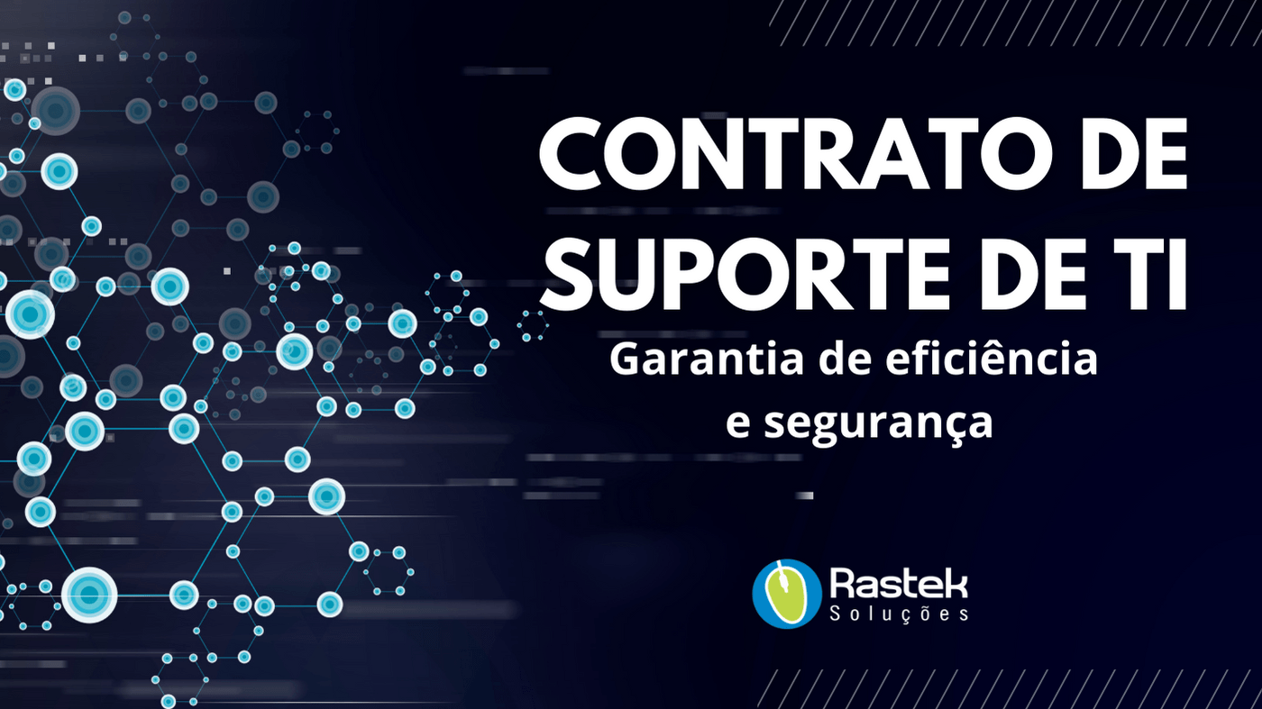 contrato de suporte de ti Rastek Soluções